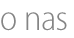 O nas